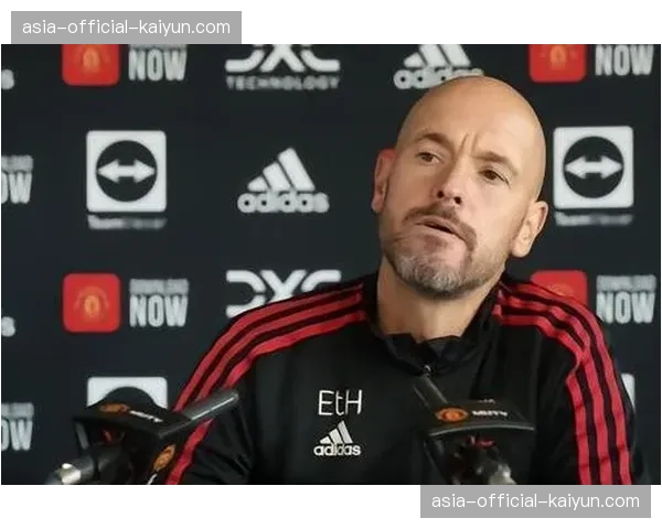 赛前发布会：滕哈格回应更衣室失控传闻。